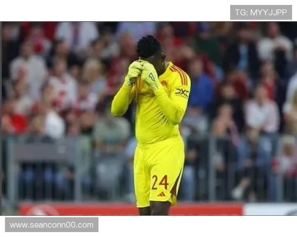 奥纳纳门将表现稳健,新赛季价值大幅攀升引发转会市场关注 奥纳纳门将表现稳健,新赛季价值大幅攀升引发转会市场关注